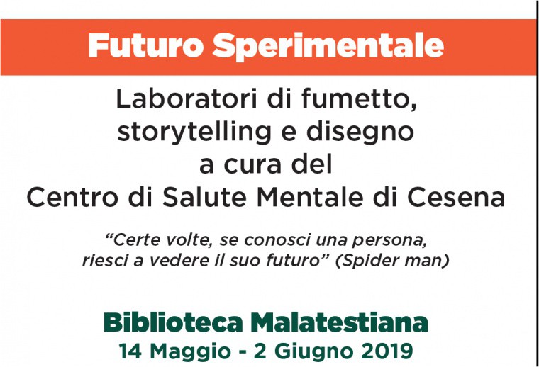 “Futuro Sperimentale”, esposizione a cura del Centro di Salute Mentale di Cesena. Dal 14 maggio al 2 giugno alla Biblioteca Malatestiana