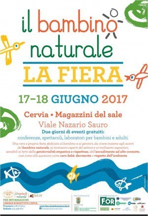 &quot;Il bambino naturale, la fiera&quot;. 17-18 giugno a Cervia