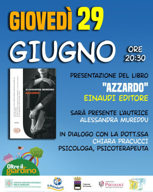 ‘Estate al Parco-Oltre il Giardino’, il 29 giugno al Centro Diurno La Meridiana di Cesena presentazione del libro 'Azzardo' di Alessandra Mureddu